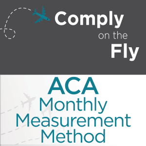 Ep 33: ACA - Monthly Measurement Method