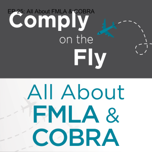 EP 25: All About FMLA & COBRA