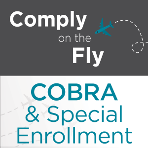 Ep 27: COBRA & Special Enrollment for Newborn Dependents