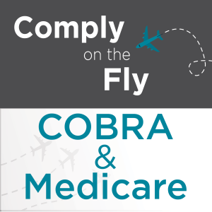 EP 21: COBRA & Medicare - what about dependents?