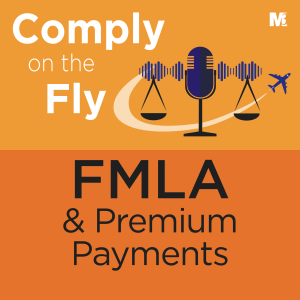 S3-Ep8: FMLA & Premium Payments
