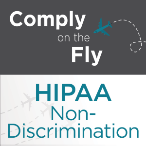Ep 29: HIPAA Non-Discrimination