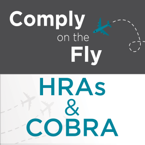 EP 20: Does COBRA need to be offered for an HRA?