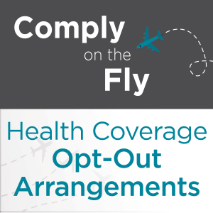 Ep 28: Health Coverage Opt-Out Arrangements