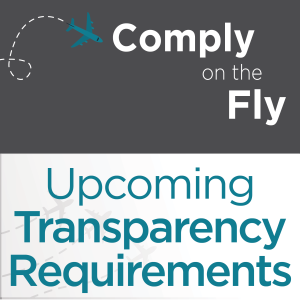 Ep 36: Upcoming Transparency Requirements