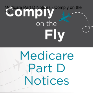 Ep 1: Medicare Part D Notices