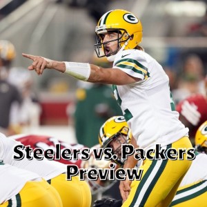 Steelers vs. Packers Preview