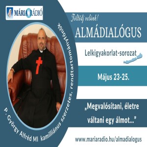 Ismerkedjünk meg a 2025-ös csíksomlyói búcsú szónokával, György Alfréd kamilliánus szerzetessel!