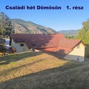 Családi hét az iszákosmentő misszióban - 1 rész