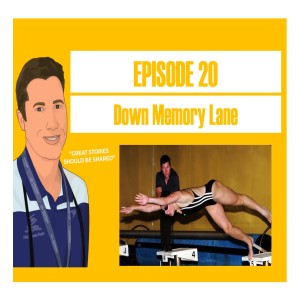 Episode 20 - Down Memory Lane