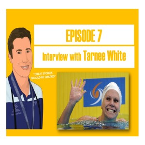 Episode 7 - Interview with Tarnee White