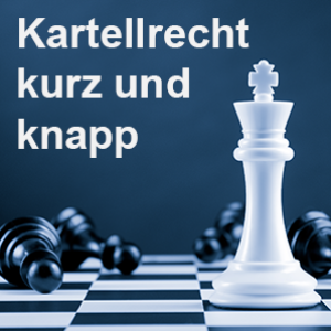 Drittstaatensubventionsverordnung // Kartellrecht kurzund knapp