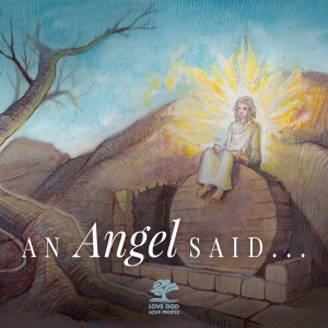 Easter 2019 | An Angel Said