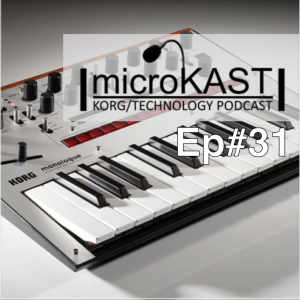 KORG microKAST #31 'Logue Libraries