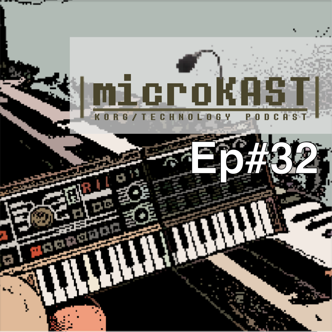 KORG microKAST #32 Rise Of The 8-Bits