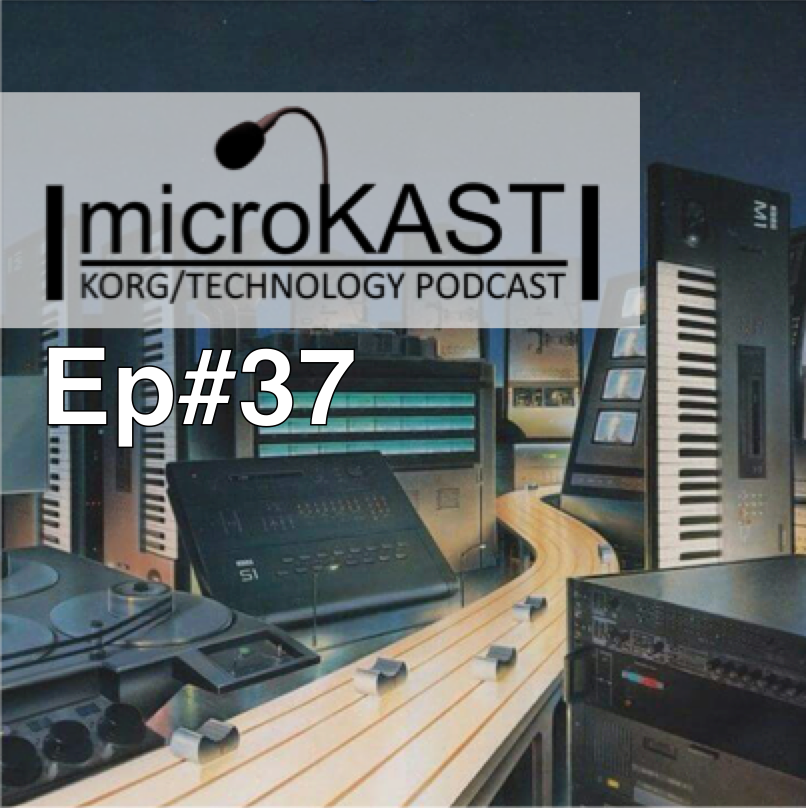 KORG microKAST #37 Let's Talk Workstations