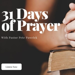 31 Days of Prayer Day 18