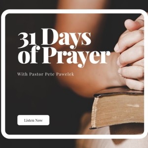 31 Days of Prayer Day 1