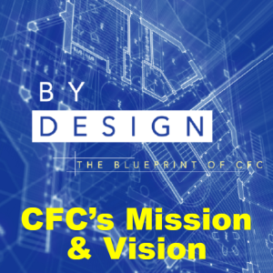 CFC’s Mission & Vision