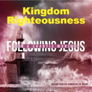 Kingdom Righteousness