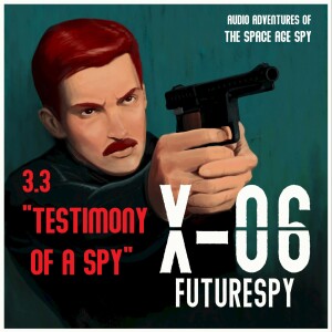 Testimony Of A Spy