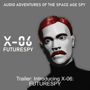 Trailer - X-06: FUTURESPY