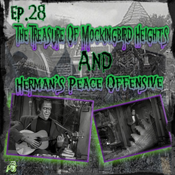 28: Will Success Spoil Herman Munster? & Underground Munster