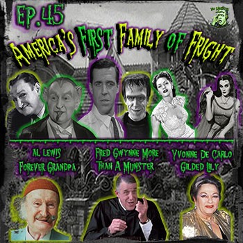 45: America’s First family of fright & More Documentaries (CHAT)
