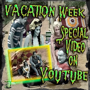 Visit The Munster Cast YOUTUBE CHANNEL THIS WEEK