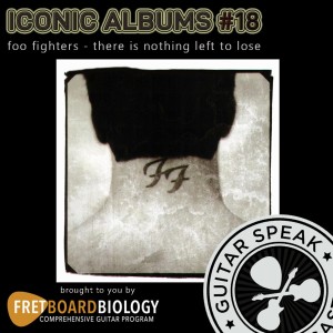 Foo Fighters ”There Is Nothing Left To Lose” - Iconic Albums #18