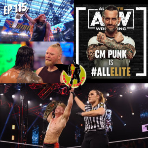 Men In Tights Podcast Ep 115 - SummerSlam 2021 and NXT TakeOver 36 Recap, CM Punk is All Elite!