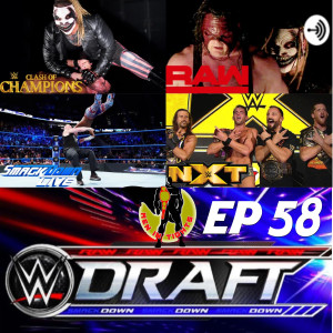 Men In Tights Podcast Ep 58 - Results For Clash Of Champions, Raw, SmackDown, and NXT, and the WWE Draft.