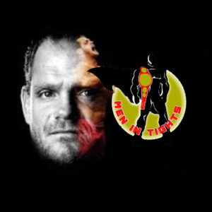Men In Tights Podcast Ep 15 - Chris Benoit