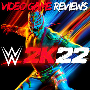 Video Game Reviews: WWE 2K22