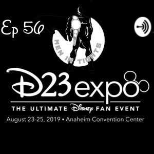 Men In Tights Podcast Ep 56 - Disney D23 Expo 2019