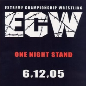 Classic Wrestling Pay-Per-Views: ECW One Night Stand 2005