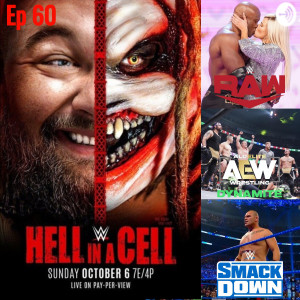 Men In Tights Podcast Ep 60 - WWE Hell In A Cell Predictions, Monday Night Raw Season Premiere, AEW Dynamite TNT Premiere, Friday Night SmackDown Fox ...