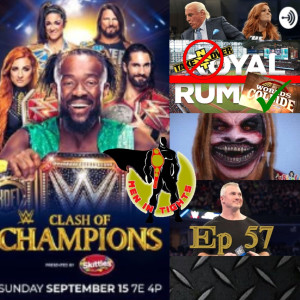 Men In Tights Podcast Ep 57 - WWE Clash Of Champions Predictions and More!