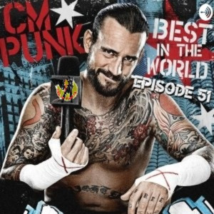 Men In Tights Podcast Ep 51 - CM Punk