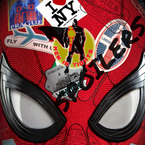 Spider-Man Far From Home: My Peter-Tingly Spoiler Filled Review