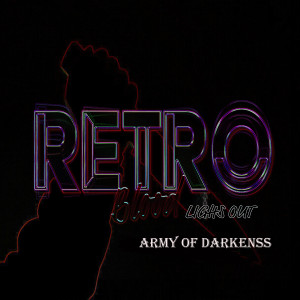 Lights Out: Army of Darkness