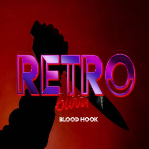 Retro Blood 67: Blood Hook