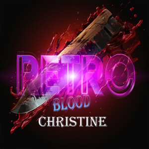 Retro Blood 114: Christine