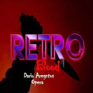 Retro Blood 93: Dario Argentos Opera