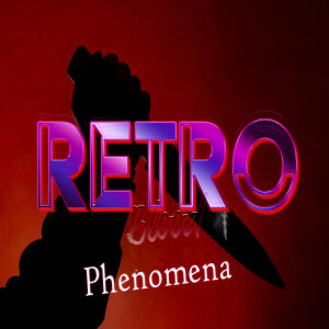 Retro Blood 89: Phenomena