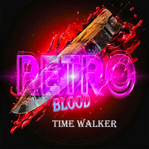 Retro Blood 132: Time Walker (1982)