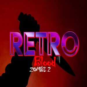 Retro Blood 96: ZOMBI 2