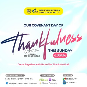 Covenant Day Of Thankfulnes with Prophet William Oppong Peasah
