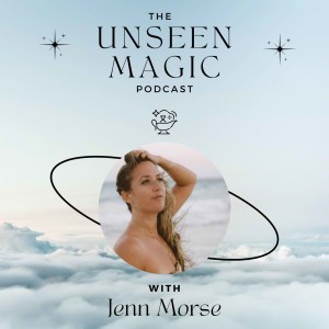 Welcome to The Unseen Magic Podcast!