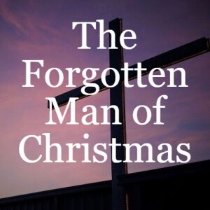 The Forgotten Man of Christmas